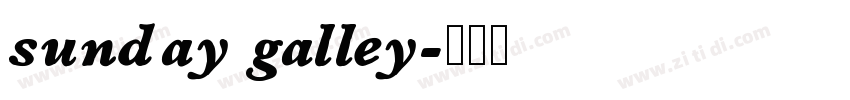 sunday galley字体转换